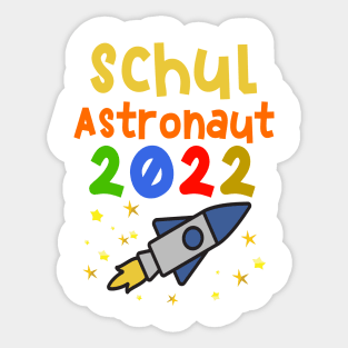 Weltall Schulastronaut 2022 T shirt Sticker